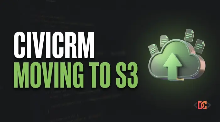 Moving CiviCRM Local Data Files to S3: A Scalability Guide