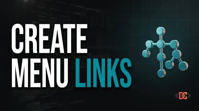How to Create Menu Links Programmatically in Drupal