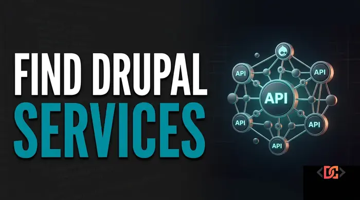 How to List and Find Available Services in Drupal: A Complete Guide