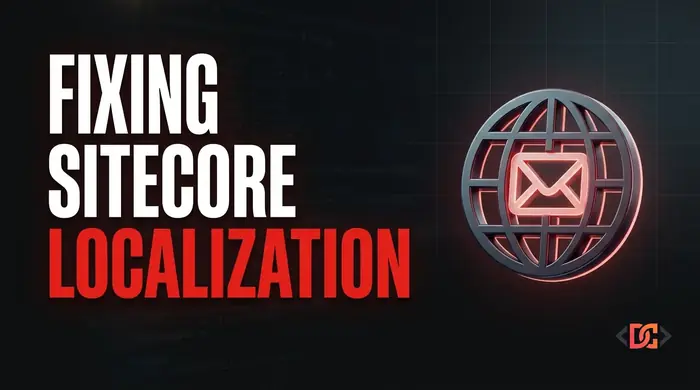 Fixing Sitecore Forms Email Validation Messages in Localized Languages