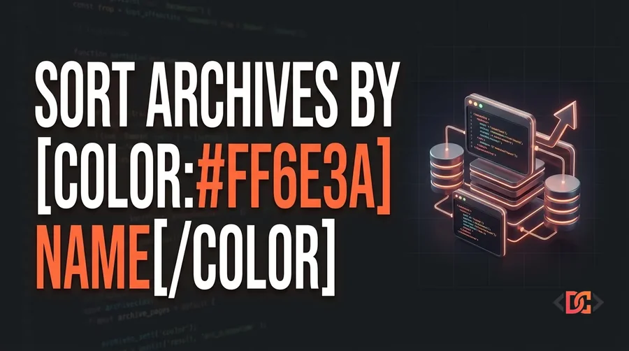 How to Sort WordPress Archive Pages by Name in Ascending Order
